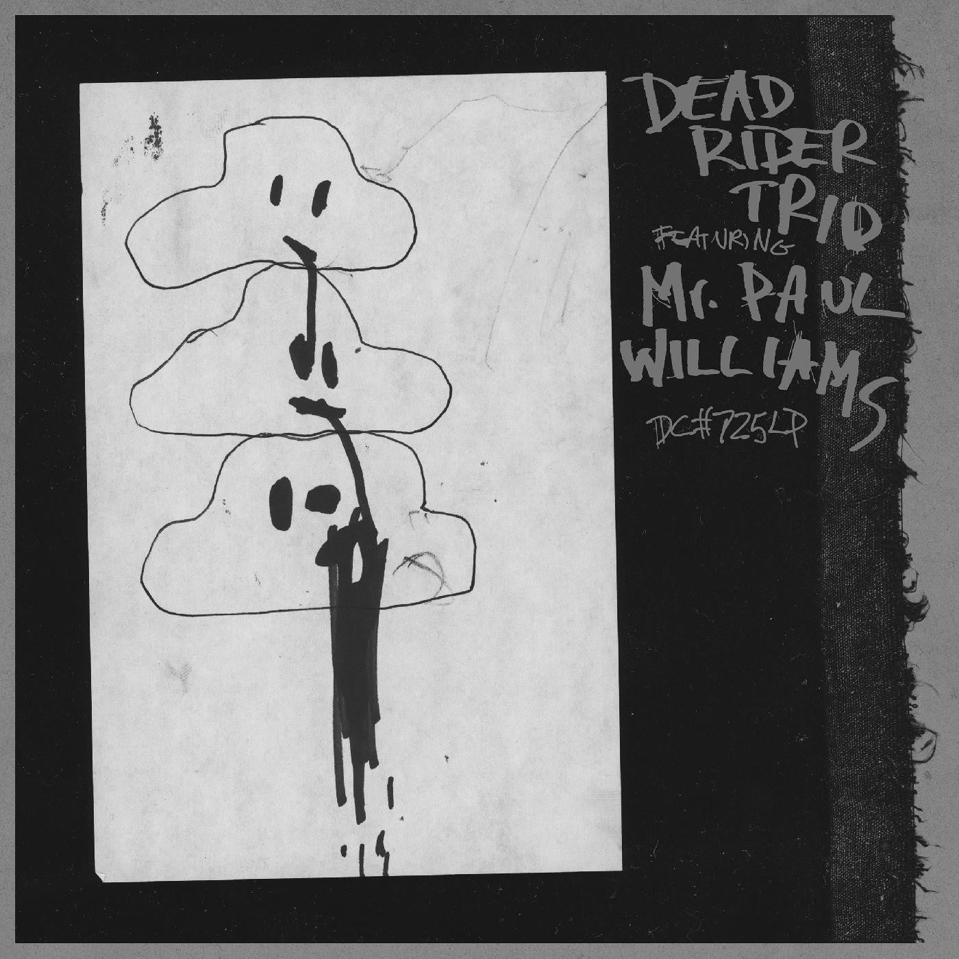 Dead Rider Trio Featuring Mr. Paul Williams - Dead Rider Trio Featuring Mr. Paul Williams |-