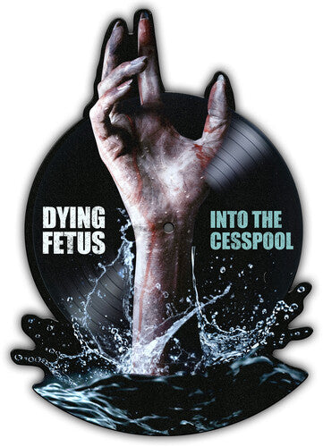 Dying Fetus - Into The Cesspool (BF 2025 RSD Exclusive, Unique Shape, Picture Disc Vinyl) |-
