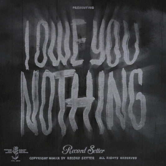 Record Setter - I Owe You Nothing (CD) |-