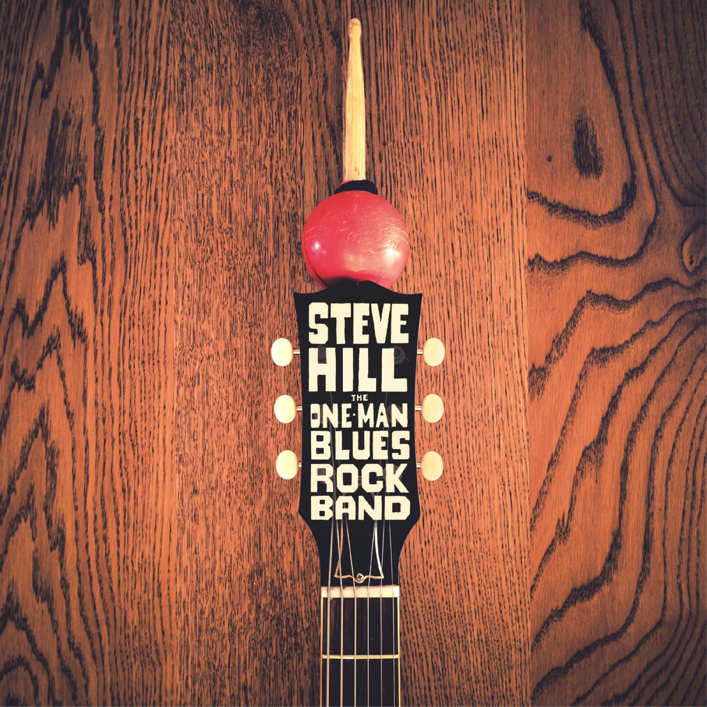 Hill, Steve - The One Man Blues Rock Band (CD) | Mint (M) Mint (M)-