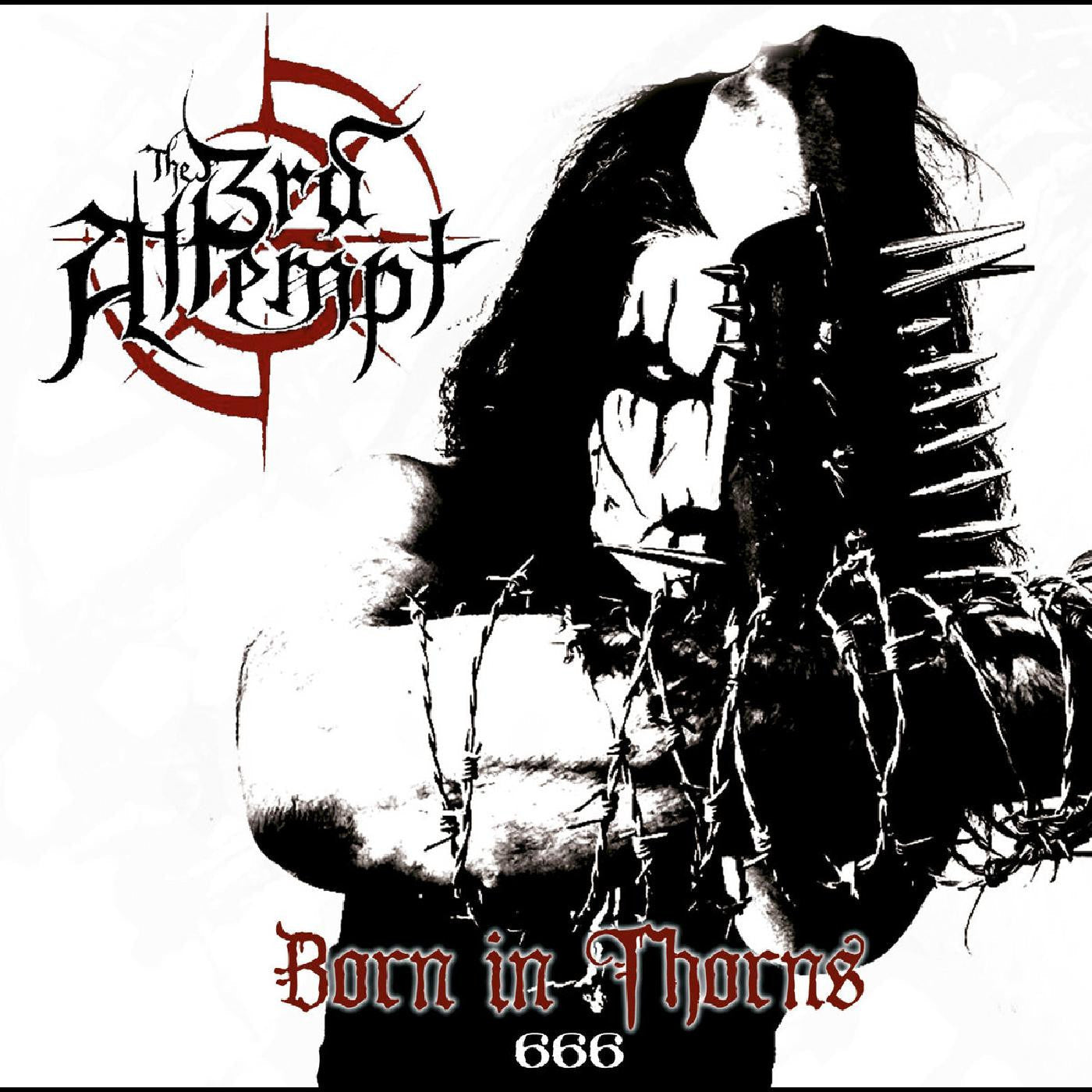 The 3rd Attempt - Born In Thorns (CD) |-