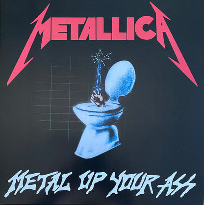 Metallica - Metal Up Your Ass (COLOR VINYL) | Mint (M) Mint (M)-