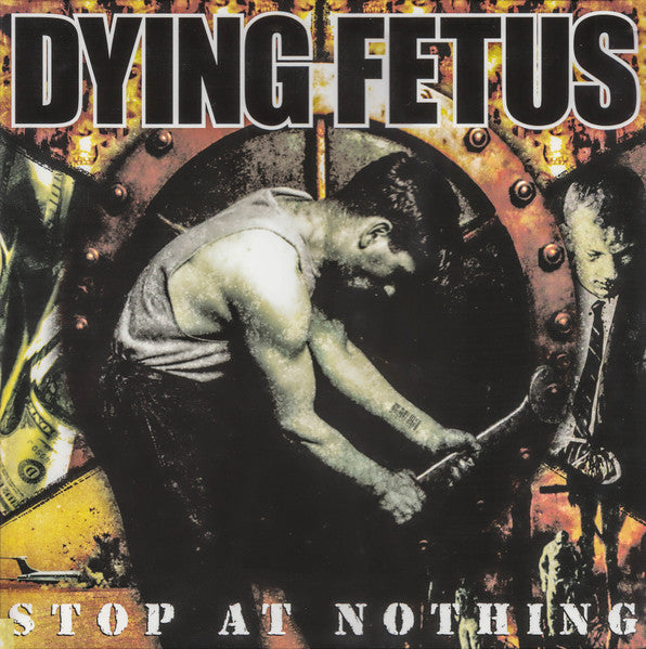 Dying Fetus - Stop At Nothing (VINYL) | Near Mint (NM) Near Mint (NM)-