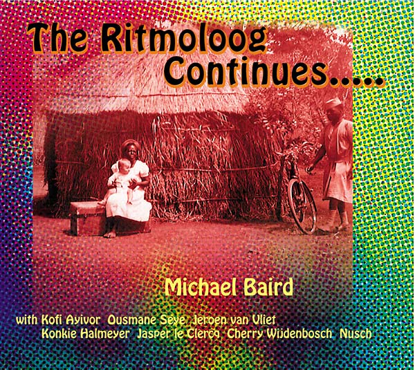 MICHAEL BAIRD - The Ritmoloog Continues..... (CD) | Mint (M) Mint (M)-
