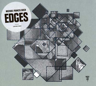 MICHAEL FRANCIS DUCH - Edges |-