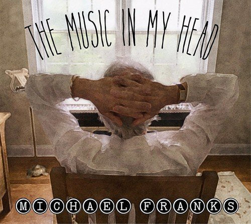 Michael Franks - The Music In My Head |-