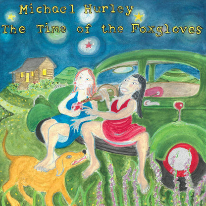 Michael Hurley - The Time Of The Foxgloves | Mint (M) Mint (M)-