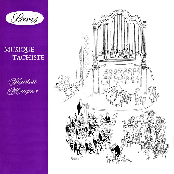 MICHEL MAGNE - Musique Tachiste |-