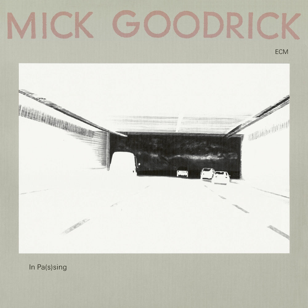 Mick Goodrick - In Pas(S)Ing (Ecm Luminessence Series) [LP] |-