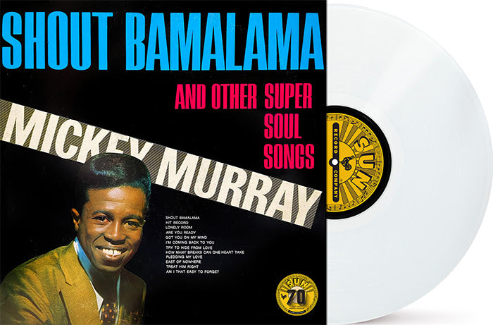 Mickey Murray - Shout Bamalama And Other Soul Songs (Colored Vinyl, White, Indie Exclusive) |-