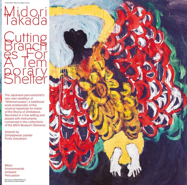 Midori Takada - Cutting Branches For A Temporary Shelter |-