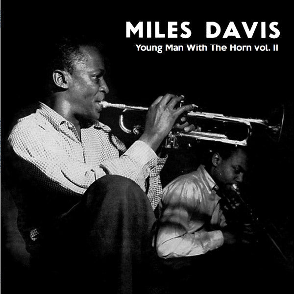 Miles Davis - Young Man With The Horn Vol.2 (Clear Vinyl) [Import] | Mint (M) Mint (M)-