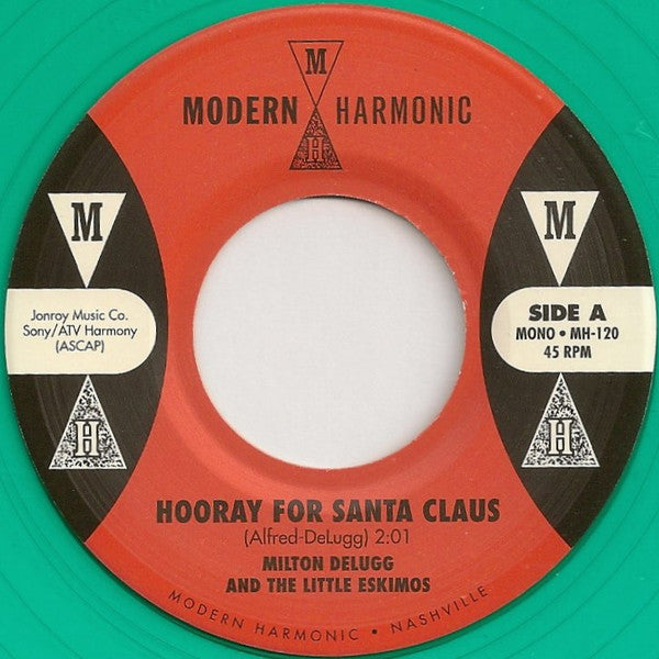 Milton DeLugg And The Little Eskimos / The Fleshto - Hooray For Santa Claus | Mint (M) Mint (M)-