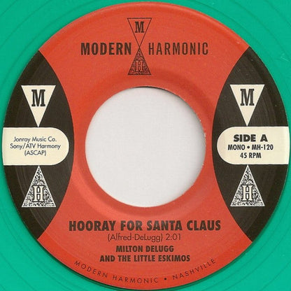 Milton DeLugg And The Little Eskimos / The Fleshto - Hooray For Santa Claus | Mint (M) Mint (M)-