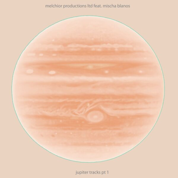 Melchior Productions Ltd - Jupiter tracks pt1 (VINYL) | Mint (M) Mint (M)-