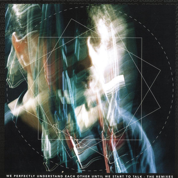 Arno (42) - We Perfectly Understand Each Other Until We Start To Talk (The Remixes)(VINYL) |-