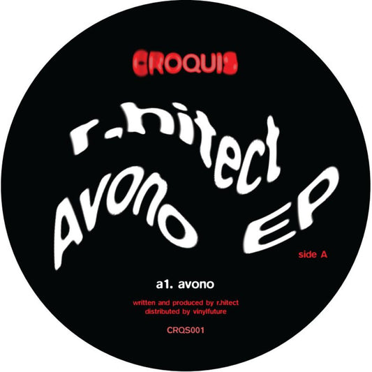 r.hitect - (PRESALE TBD) Avono EP (VINYL 12" Croquis CRQS001) | NEW Mint (M) Mint (M)-