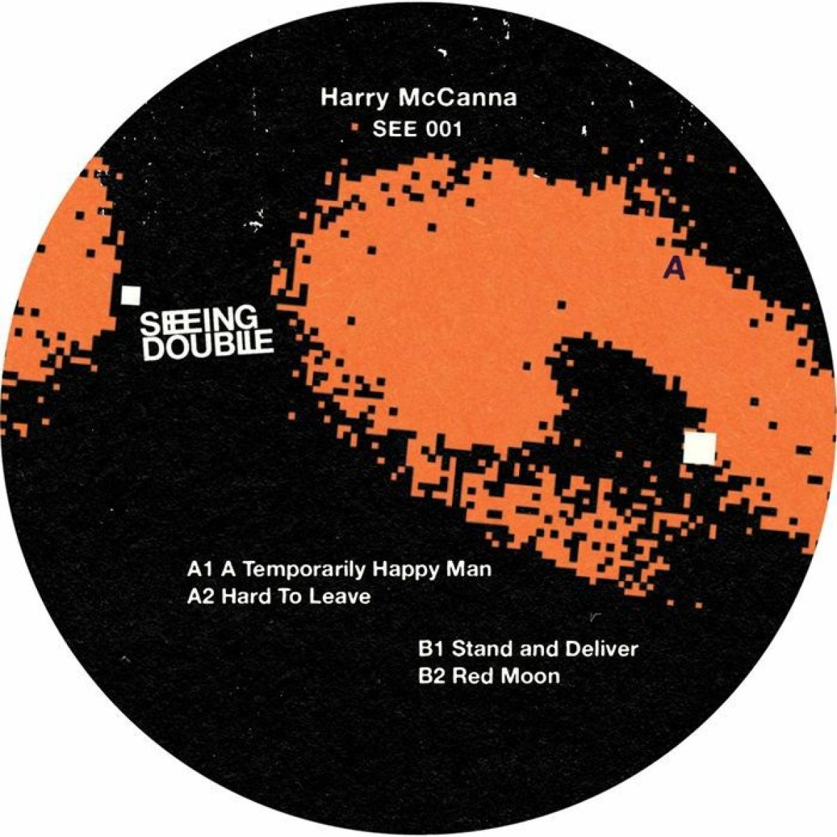 Harry Mccanna - (PRESALE 07/31/26) SEE 001 (VINYL 12" Seeing Double SEE001) | NEW Mint (M) Mint (M)-