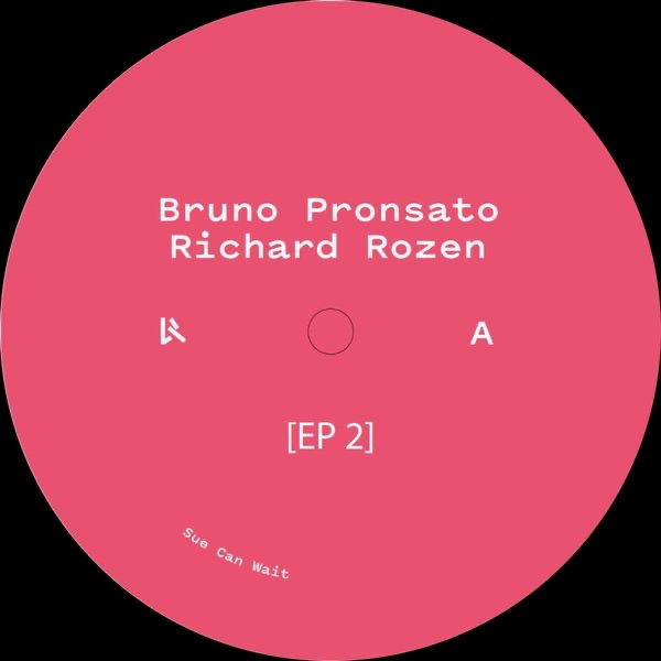 Bruno Pronsato, Richard Rozen - (PRESALE 9/7/26) EP 2 (VINYL) | Mint (M) Mint (M)-