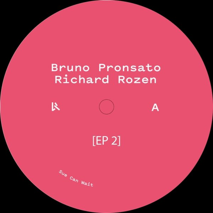 Bruno Pronsato, Richard Rozen - (PRESALE 9/7/26) EP 2 (VINYL) | Mint (M) Mint (M)-