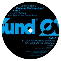 Alexis Cabrera - (PRE-ORDER) Viajando Sin Velocidad (VINYL) | Mint (M) Mint (M)-