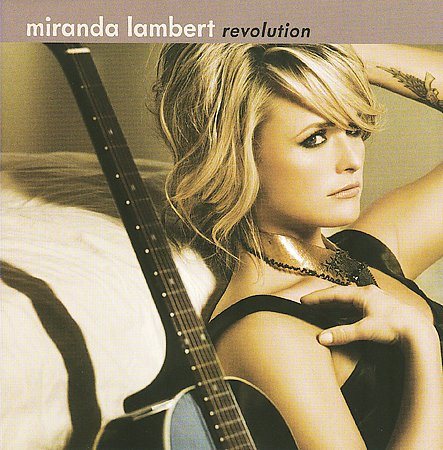 Miranda Lambert - Revolution |-