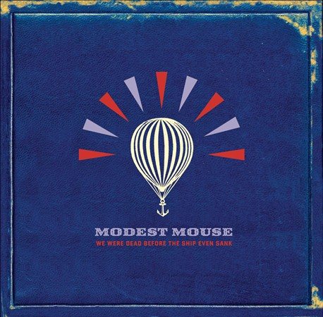 Modest Mouse - We Were Dead Before the Ship Even Sank (180 Gram Vinyl) (2 Lp's) | Mint (M) Mint (M)-