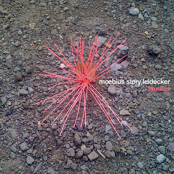 MOEBIUS/STORY/LEIDECKER - Familiar (VINYL) |-