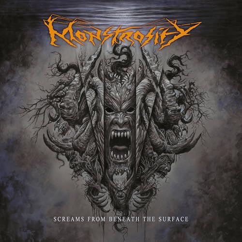 Monstrosity - Screams From Beneath The Surface |-