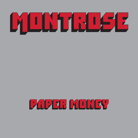 Montrose - Paper Money (50th Anniversary) (RKTBR24) (B&MEX) | Mint (M) Mint (M)-