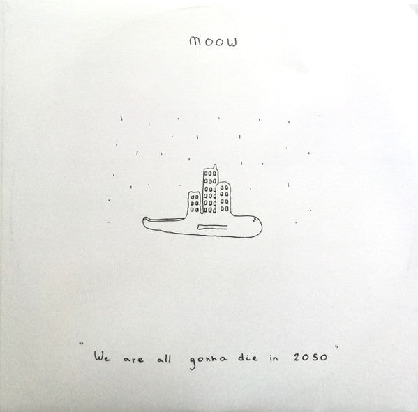 We Are All Gonna Die In 2050 (VINYL) | Mint (M) Mint (M)-