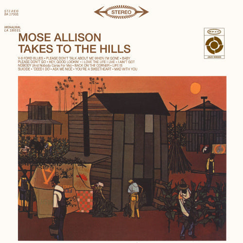 Mose Allison - Takes To The Hills |-