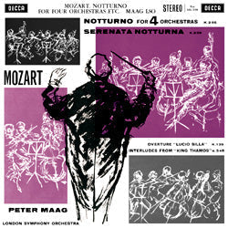 Mozart - London Symphony Orchestra, Peter Maag - Notturno For 4 Orchestras, Serenata Notturna, Etc. |-