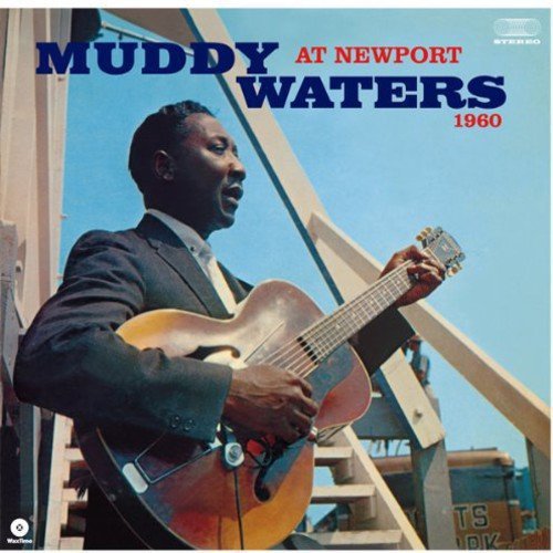 Muddy Waters - At Newport 1960 [Import] | Mint (M) Mint (M)-