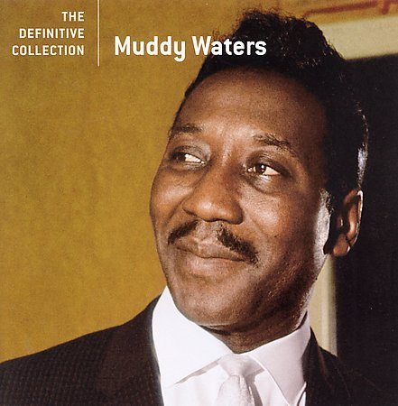 Muddy Waters - DEFINITIVE COLLECTIO |-
