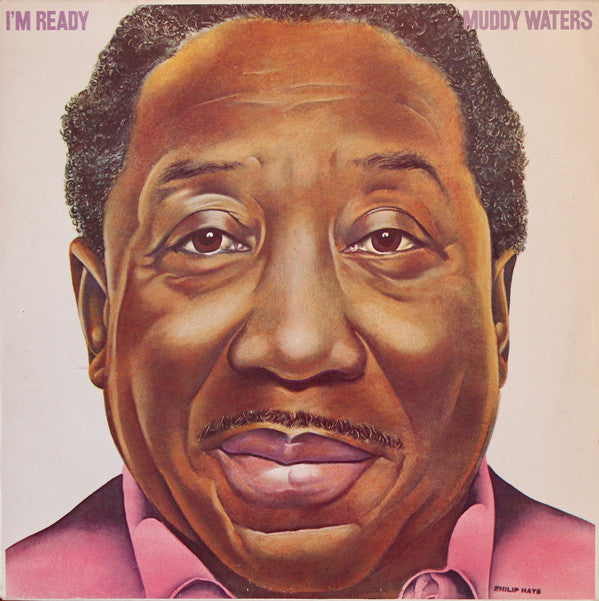 Muddy Waters - I'M Ready |-