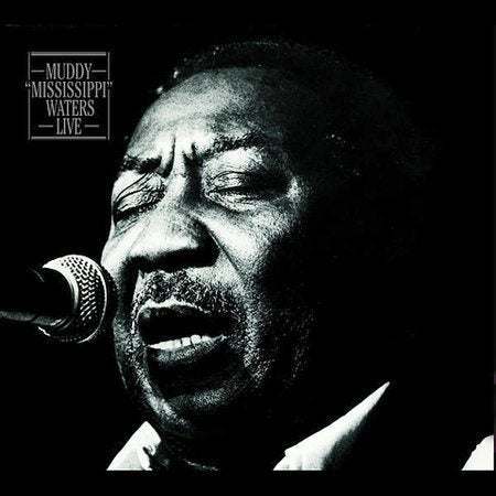 Muddy Waters - MUDDY MISSISSIPPI WATERS: LIVE |-
