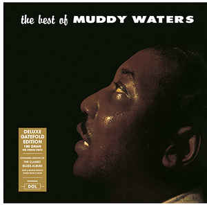 Muddy Waters - The Best Of (180 Gram Vinyl, Deluxe Gatefold Edition) [Import] | Mint (M) Mint (M)-