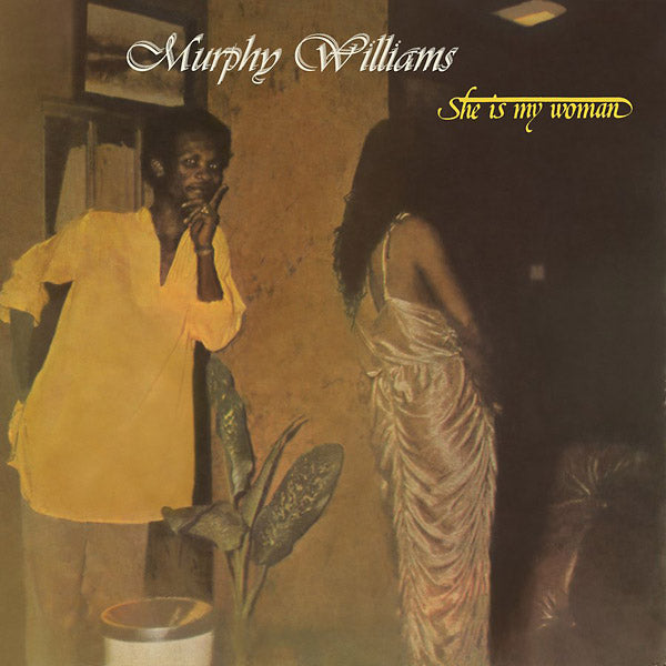 MURPHY WILLIAMS - She Is My Woman [Import] | Mint (M)-