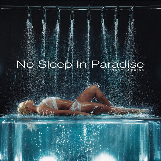 Naomi Sharon - (PRESALE 8/21/26) No Sleep In Paradise (LMTD POSTER CLEAR VINYL 2xLP SANTA ANNA / OVO 2026) | NEW-