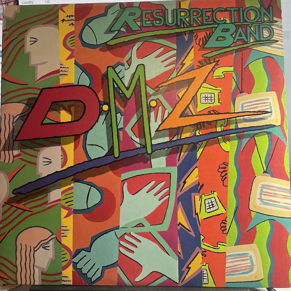 Resurrection Band - DMZ (VINYL) | Excellent (EX) Excellent+ (EX+)-