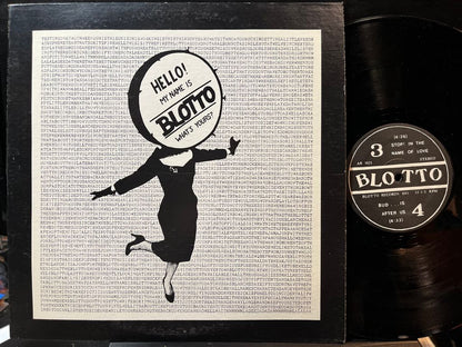 Blotto - Hello! My Name Is Blotto. What's Yours? (VINYL) | Near Mint (NM) Near Mint (NM)-