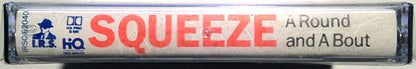 Squeeze (2) - A Round And A Bout *CASSETTE* | Near Mint (NM) Near Mint (NM)-