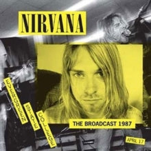 Nirvana - Broadcast 1987 | Mint (M) Mint (M)-
