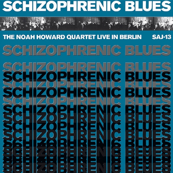 Noah Howard Quartet - Schizophrenic Blues |-