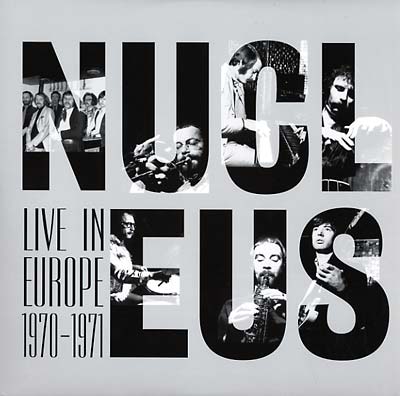 Nucleus - Live In Europe 1970-71 |-