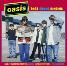 Oasis - That Sound Ringing: Live At Hultsfred Festival Sweden 13Th August 1994 Fm Broadcast |-