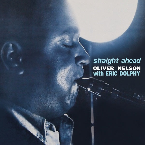 OLIVER NELSON WITH ERIC DOLPHY - Straight Ahead |-