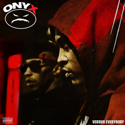 Onyx - Versus Everybody [Explicit Content] |-