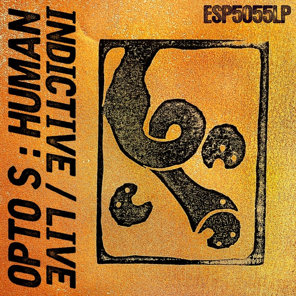 Opto S - Human Indictive / Live |-
